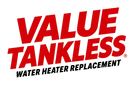 ValueTankless Water Heater Replacement